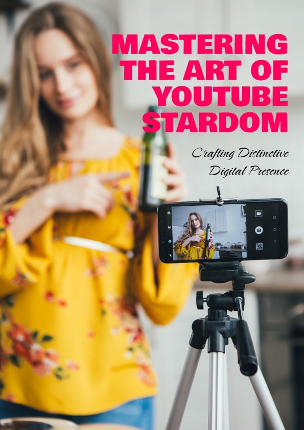 Mastering the Art of YouTube Stardom