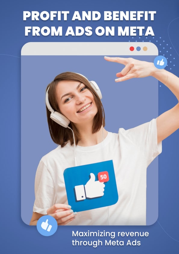 Profit and Benefit from Ads on Meta