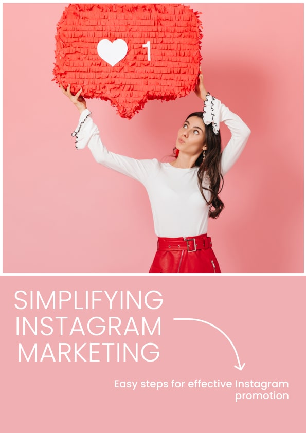 Simplifying Instagram Marketing