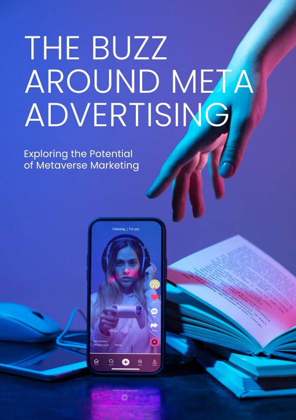 The Buzz Around Meta Advertising